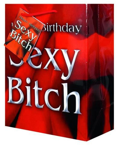 Happy birthday sexy bitch gift bag
