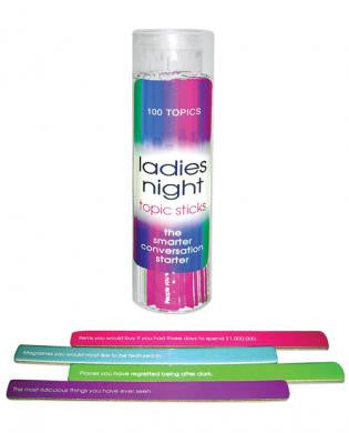 Ladies night topic sticks