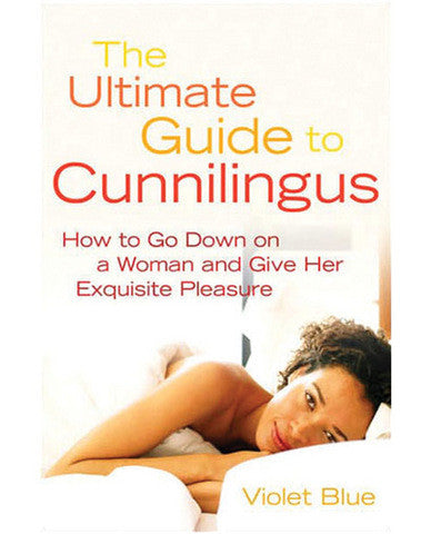 Ultimate guide to cunnilingus book - 2nd edition