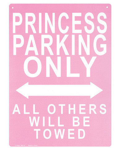 Princess parking only tin sign