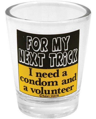 For my next trick shot glass