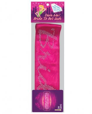 Dare Me Bride To Be Sash