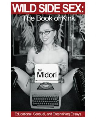 Wide Side Sex Book of Kink by Midori