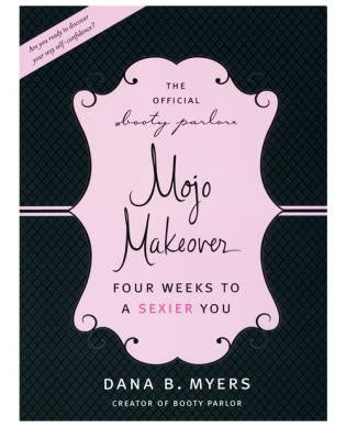 The official booty parlor mojo make over book