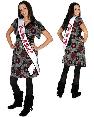 Buy me a shot (on front) ask me why (on back) sash