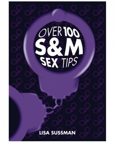 Over 100 S&amp;M Sex Tips Book by Lisa Sussman