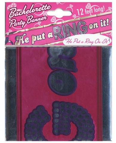 Bachelorette Party Banner He Put A Ring On It