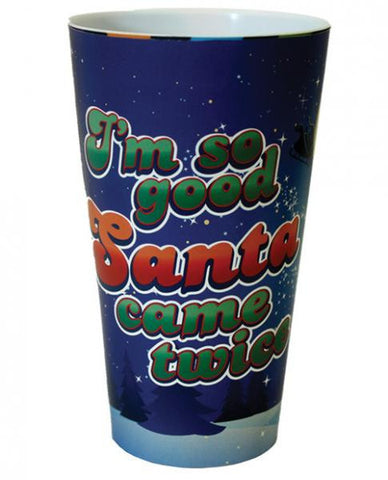 I&#039;m so Good Santa Came Twice Drinking Cup