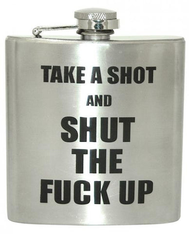 Shut The F*ck Up Flask 6oz