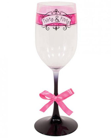 Thirty &amp; Flirty Wine Glass