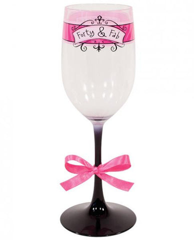 Forty &amp; Fab Wine Glass